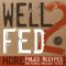 [Well Fed 02] • Well Fed 2 · More Paleo Recipes for People Who Love to Eat